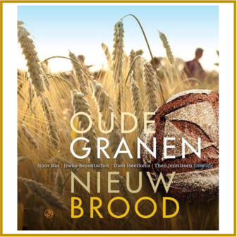 OUDE GRANEN - NIEUW BROOD